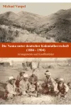 Die Nama unter deutscher Kolonialherrschaft